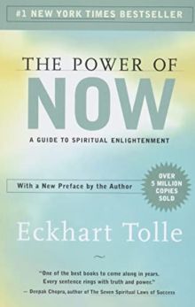 The power of now by Eckhart Tolle